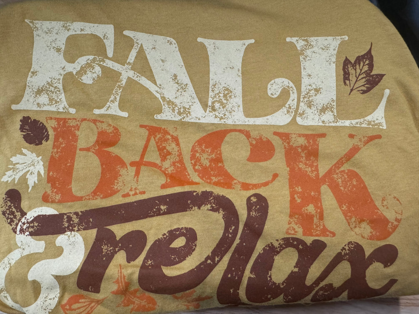 Fall Back And Relax Tee